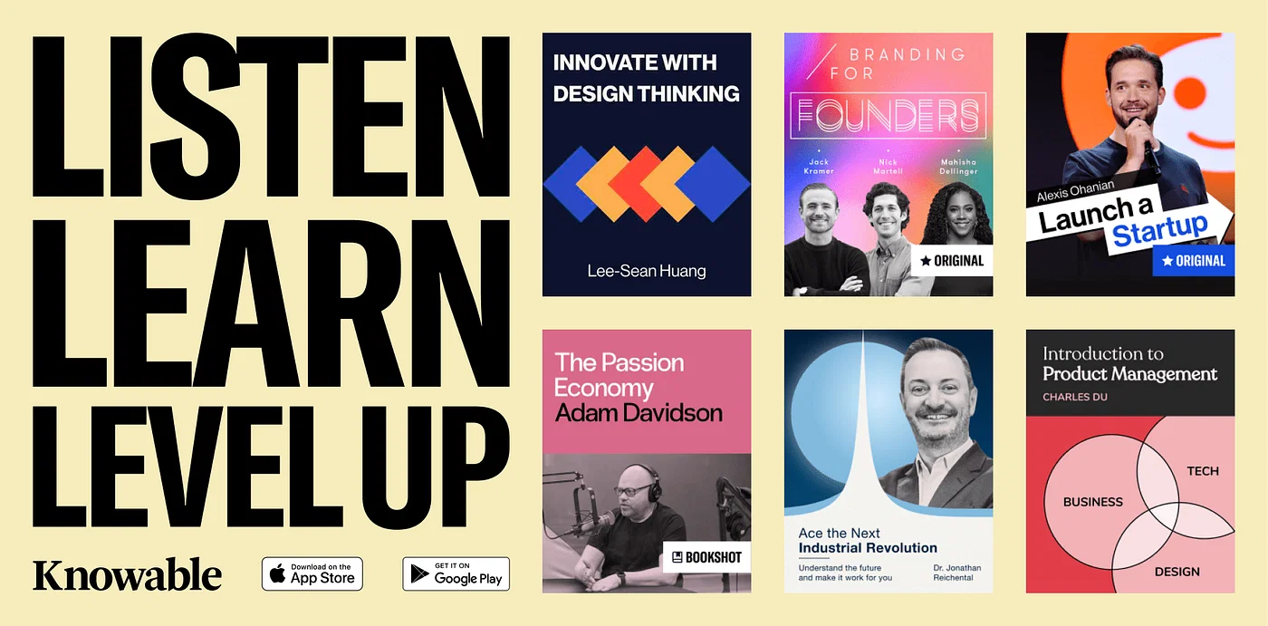 'Knowable: Listen, learn, level up' - promotional banner showing some of the courses available through the Knowable app, including 'Innovate with design thinking', 'Launch a startup', 'The passion economy' and more.