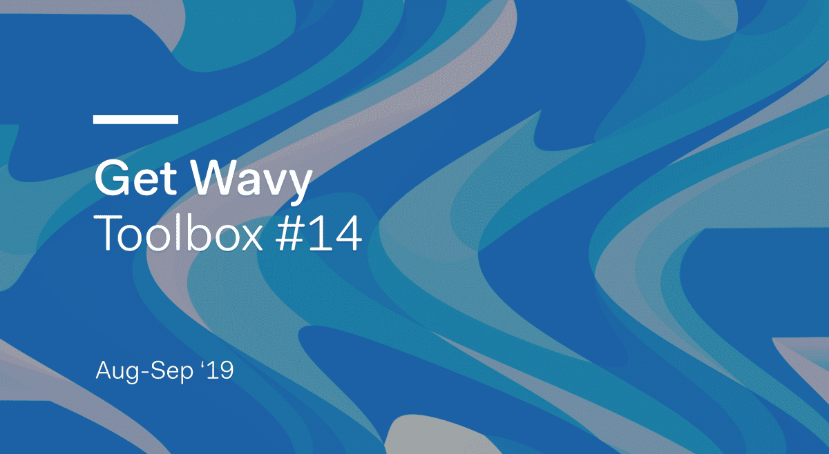 Get Wavy 🌊: SVG tools, Design Systems and Plugins of the Month