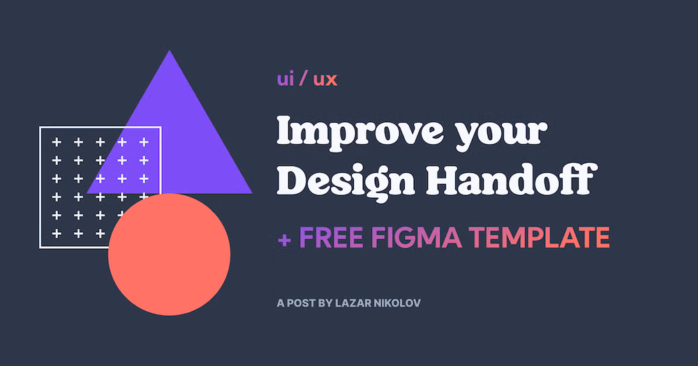 Improve your Design Handoff + free Figma Template