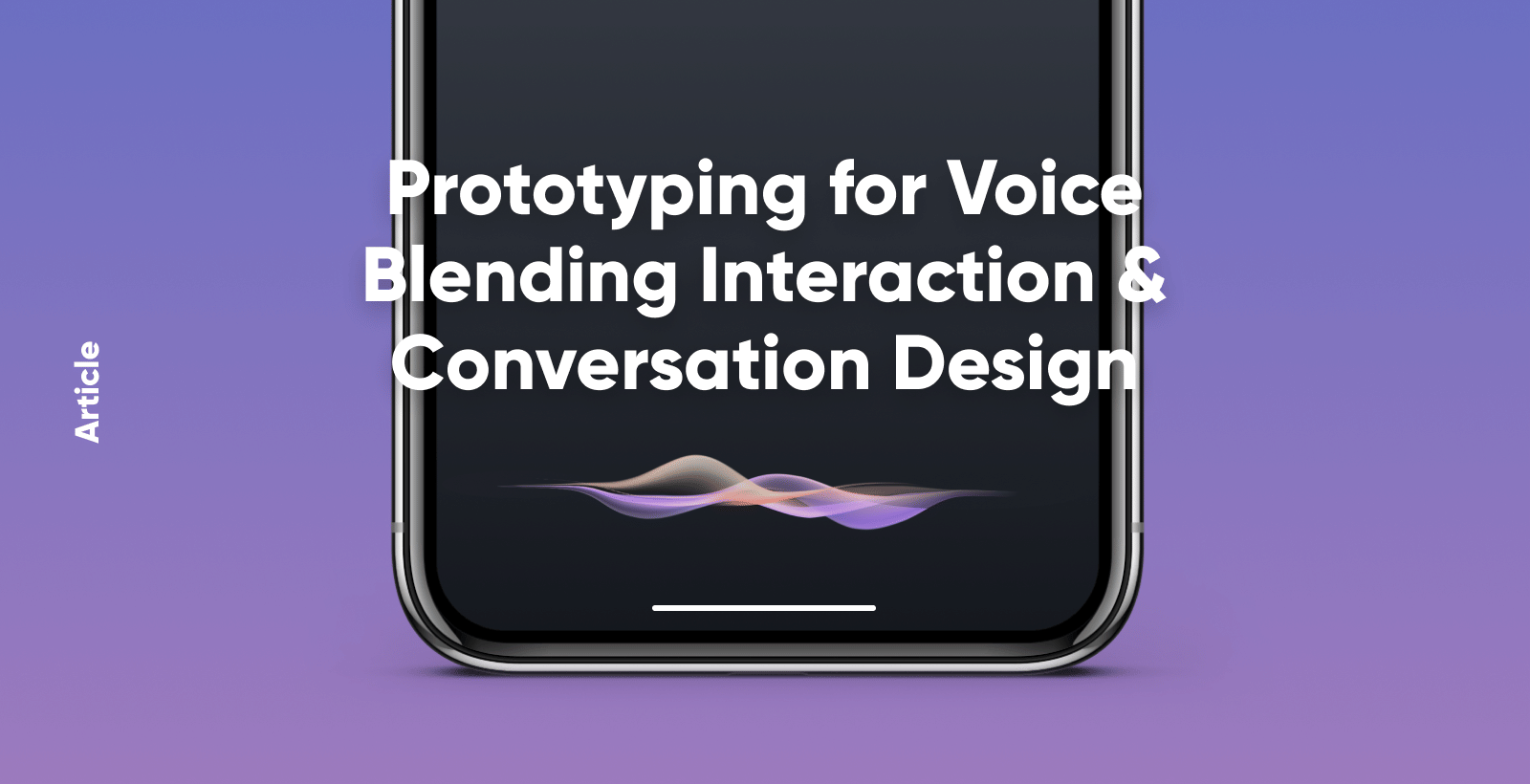 Prototyping for Voice–Blending Interaction & Conversation Design