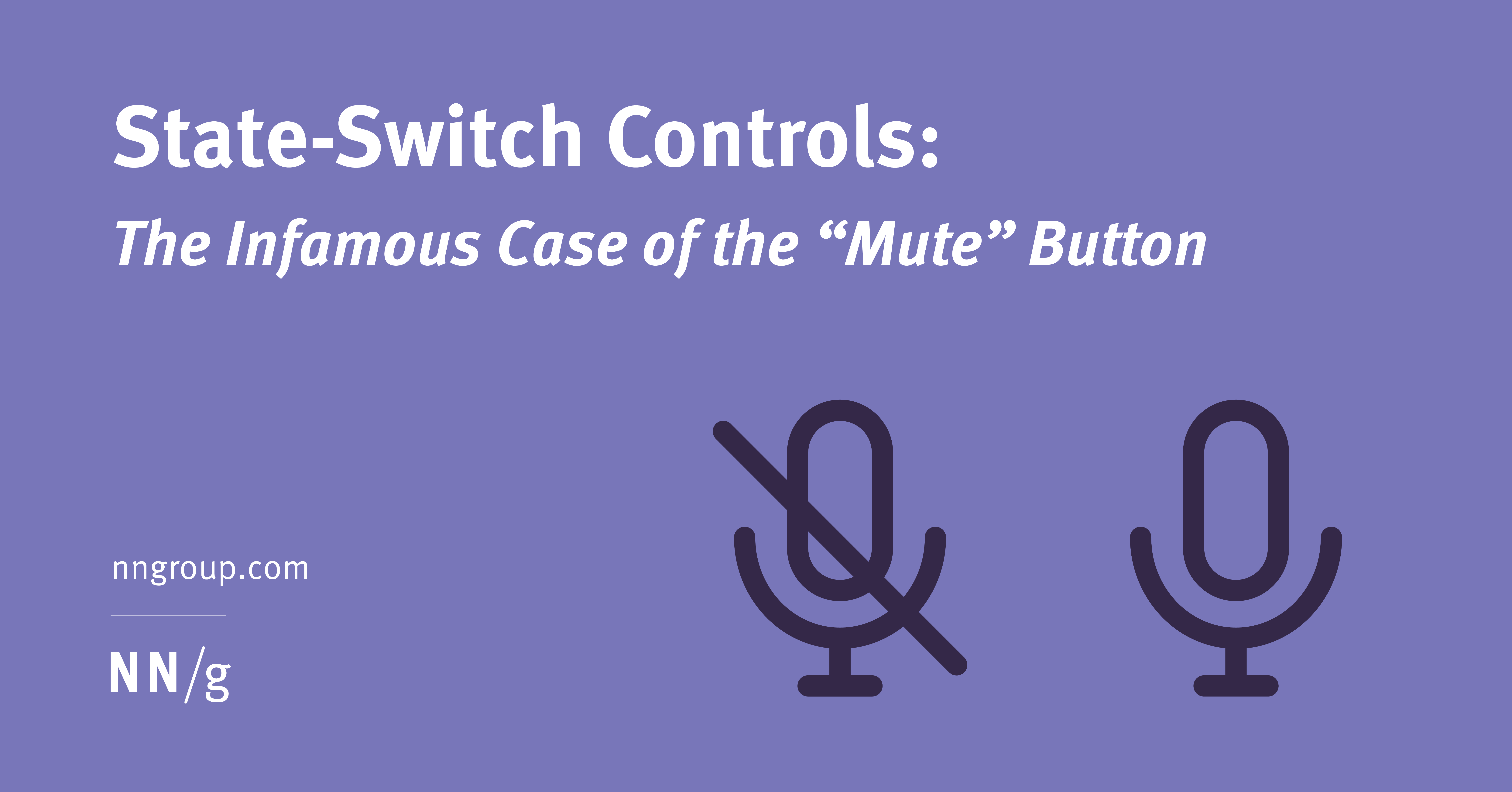 featured image for State-Switch Controls: The Infamous Case of the “Mute” Button