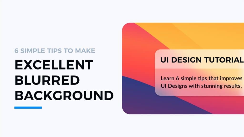 featured image for 6 Steps to Make Excellent Blurred Background