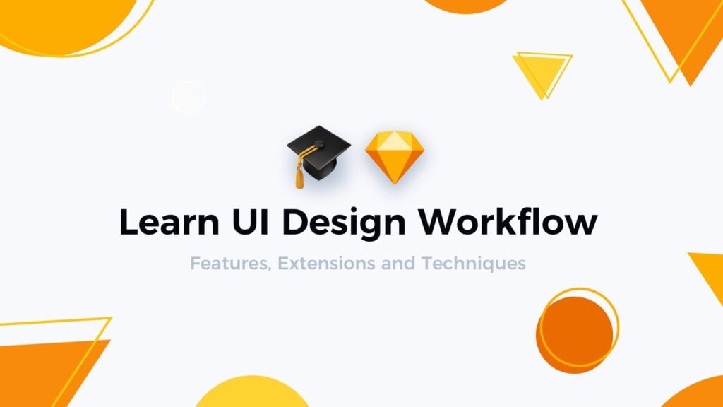 featured image for Learn UI Design Workflow in Sketch – What to Practice?