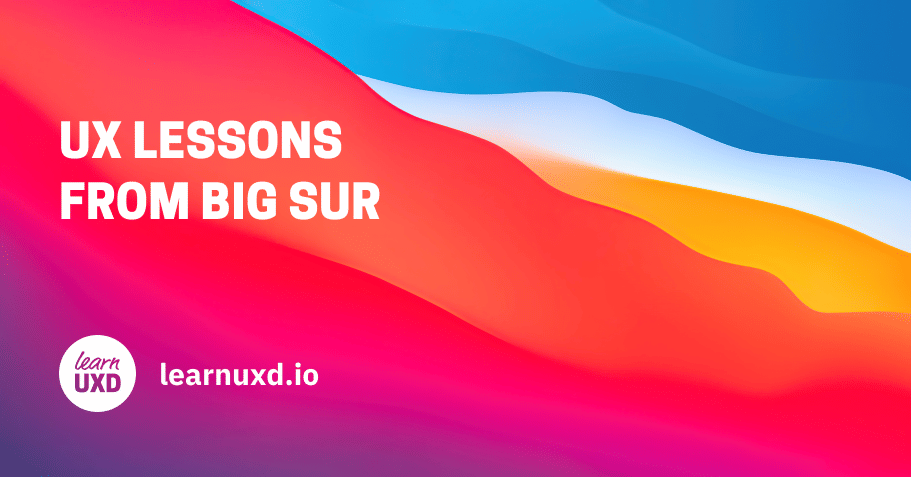 featured image for UX Lessons from Big Sur