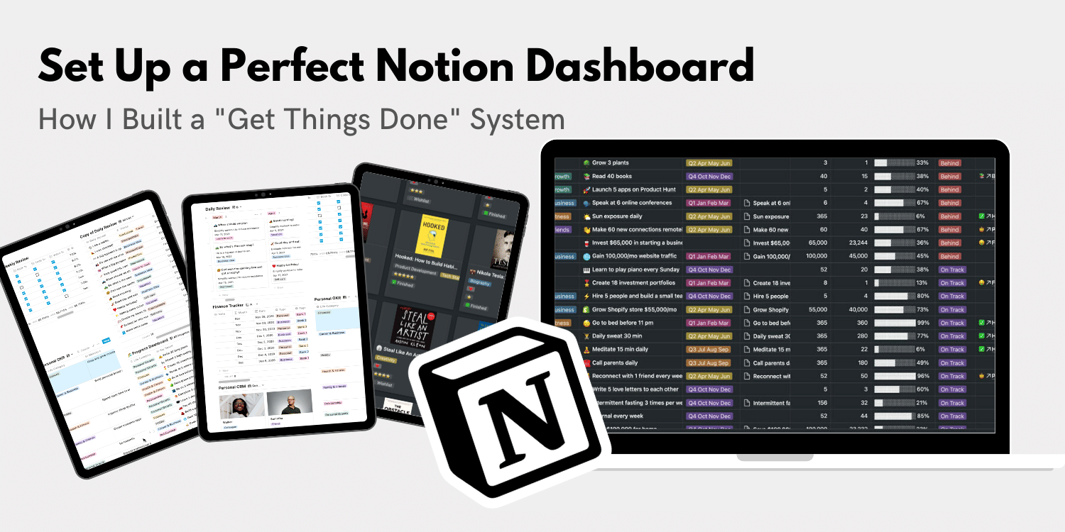 My Notion Dashboard that “Gets Things Done”. Here’s My Setup.
