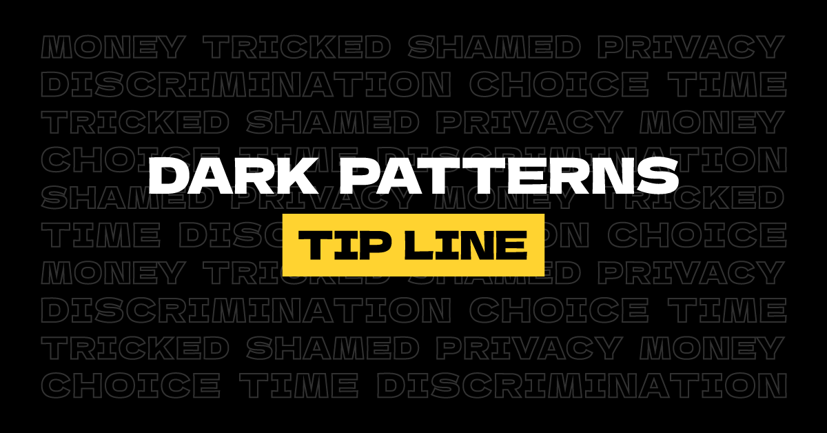 featured image for Dark Patterns Tip Line