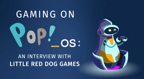 featured image for Developing Games on Linux: An Interview with Little Red Dog Games