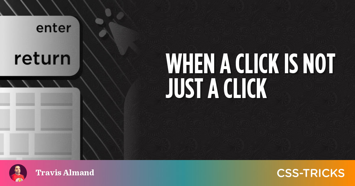 featured image for When a Click is Not Just a Click