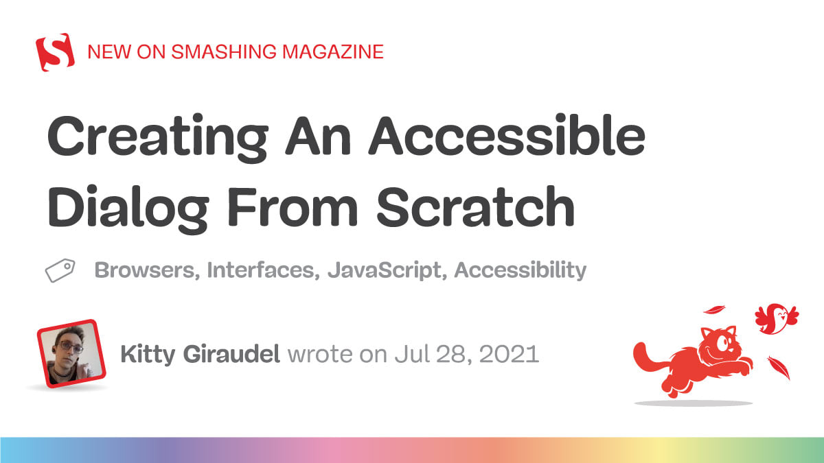 featured image for Creating An Accessible Dialog From Scratch