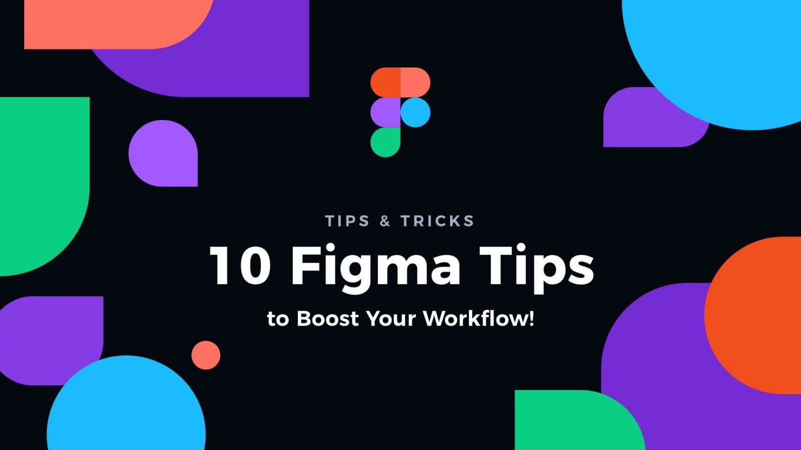 featured image for 10 Figma Tips & Tricks to Boost Your Workflow