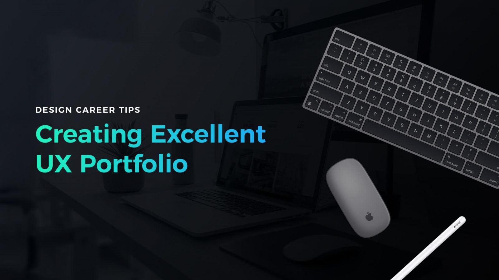 featured image for How to create Good UX Portfolio