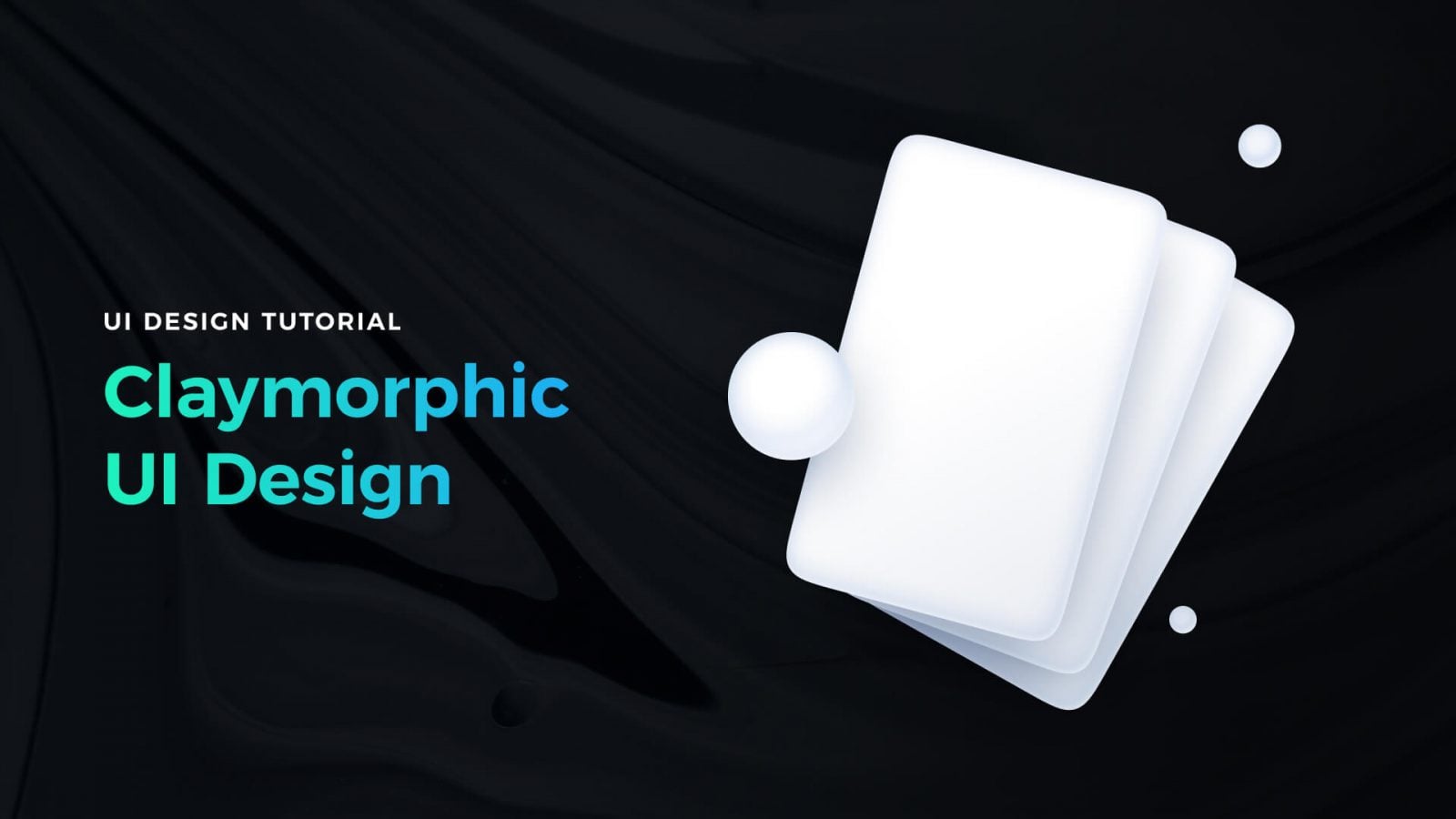 featured image for Claymorphism tutorial – How to mimic clay in UI design